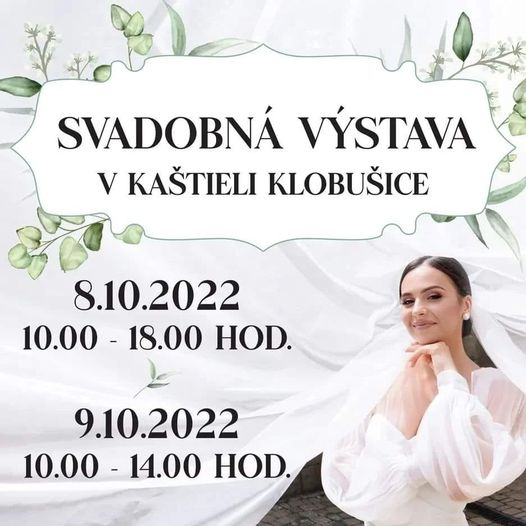Svadobné výstavy organizované po celom Slovensku, Svadobná výstava, Kaštieľ Klobušice, 2022