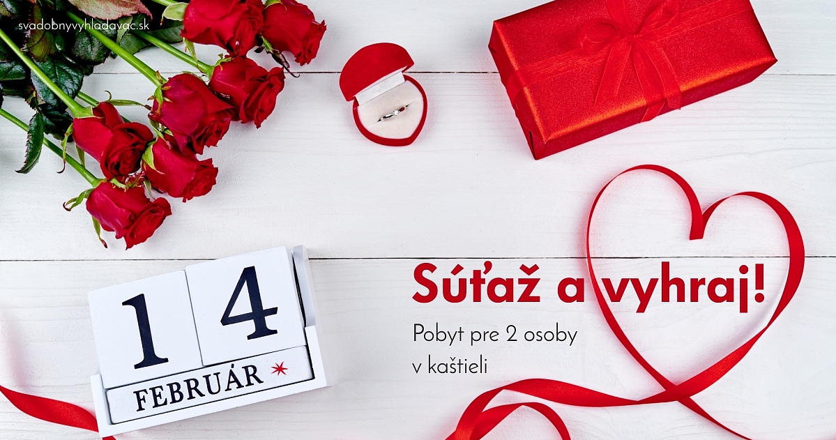 valentin, sutaz, nasa svadba, svadobny vyhladavac, darček, pobyt v kaštieli, vyhra, sutaz