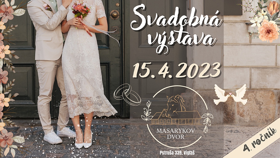 Svadobné výstavy organizované po celom Slovensku, svadobna vystava, Vigľaš, Výstava svadba, svadobny vyhladavac, Masarykov dvor, Svadobná výstava Masarykov dvor