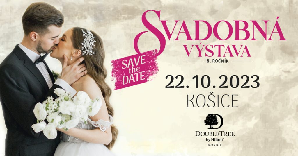 Svadobné výstavy, Svadobné výstavy Slovensko, Svadobný vyhľadávač, Naša svadba, svadobná výstava, 2023, 2024, nevesta, svadobný veltrh, Svadobné výstavy 2023, svadobné šaty, svadobná show, Svadobné výstavy 2024, svadobný deň, svadobný veľtrh, SVADOBNÁ VÝSTAVA, Košice, DoubleTree by Hilton, 2023