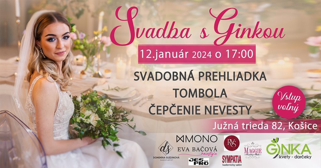 svadobná výstava, Košice, Svadba s Ginkou