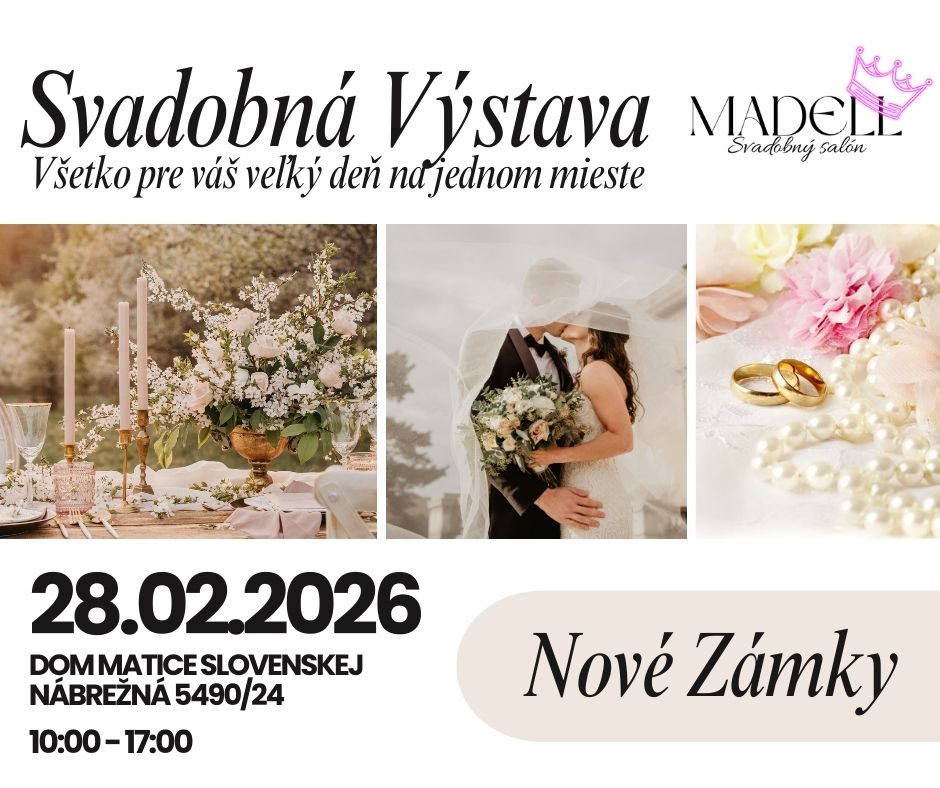 Svadobná výstava Nové Zámky - 28.2.2026